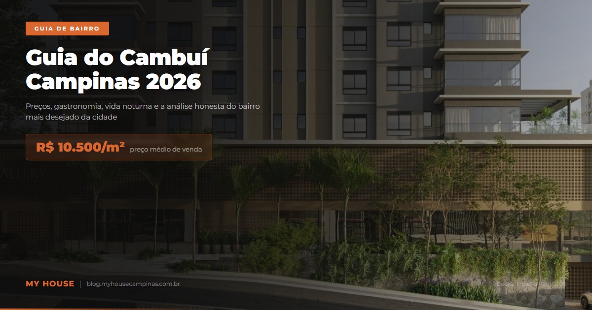 Guia completo do Cambuí Campinas 2026: preços, infraestrutura, gastronomia, vida noturna e por que é o bairro mais desejado da cidade